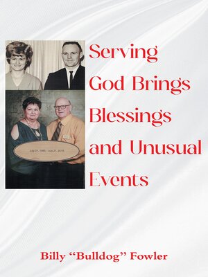cover image of Serving God Brings Blessings and Unusual Events